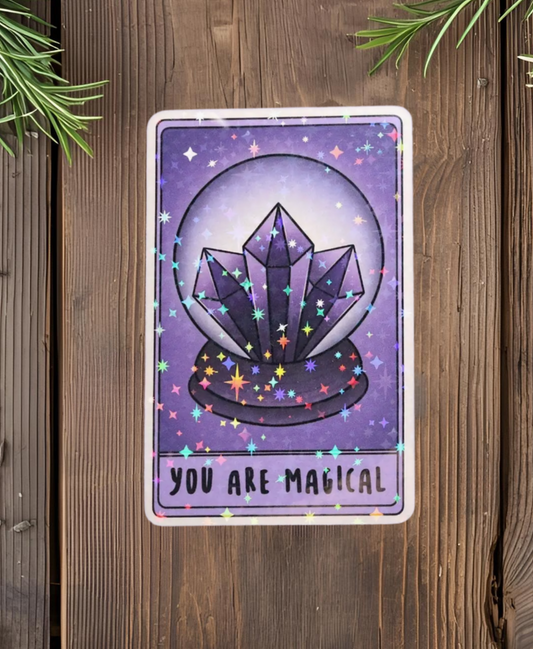 Sticker holographique "You Are Magical"